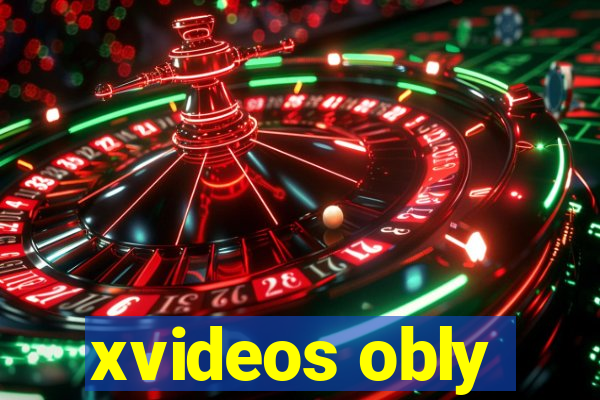 xvideos obly